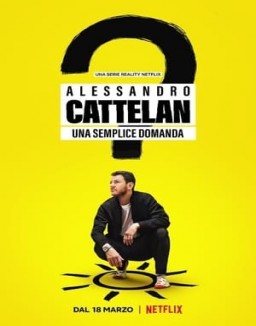 Alessandro Cattelan: una semplice domanda guarda serie