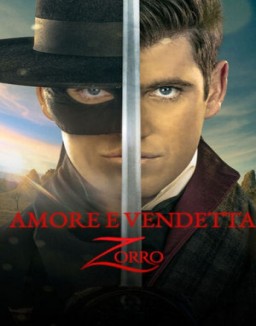 Amore e vendetta - Zorro guarda serie