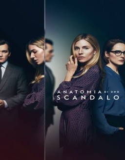 Anatomia di uno scandalo guarda streaming