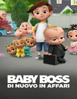 Baby Boss - Di nuovo in affari Stagione  1 streaming