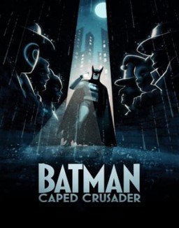 Batman: Caped Crusader guarda serie