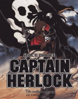 Capitan Herlock - Odissea Infinita guarda serie