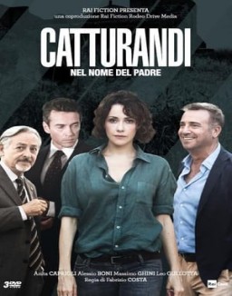 Catturandi - Nel Nome del Padre guarda serie streaming