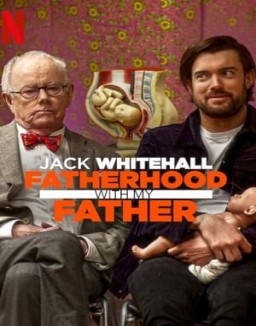 Jack Whitehall: Fatherhood with My Father guarda serie