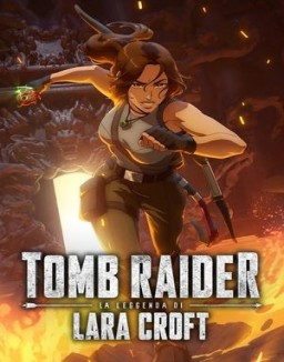 Tomb Raider: La leggenda di Lara Croft guarda serie streaming