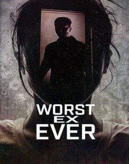 Worst Ex Ever - Relazioni fatali guarda serie